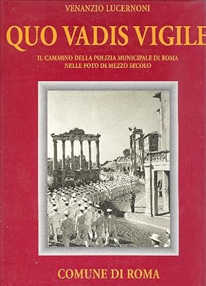 Seller image for Quo vadis vigile for sale by Studio Bibliografico Marini