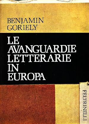 Image du vendeur pour Le avanguardie letterarie in Europa mis en vente par Studio Bibliografico Marini