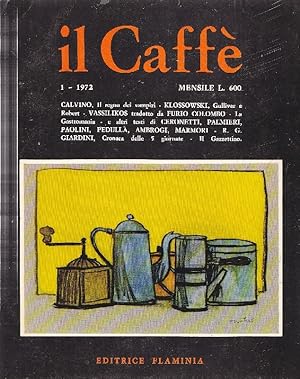 Imagen del vendedor de Il Caff. Anno XIX, Numero 1, Aprile 1972 a la venta por Studio Bibliografico Marini