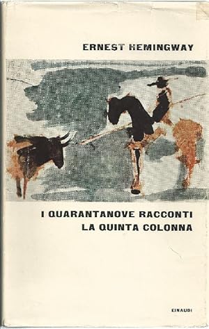 Imagen del vendedor de I quarantanove racconti. La quinta colonna a la venta por Studio Bibliografico Marini