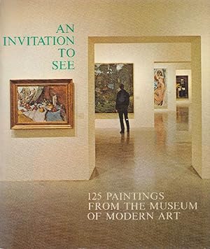 Imagen del vendedor de An invitation to see. 125 paintings from the Museum of Modern Art a la venta por Studio Bibliografico Marini