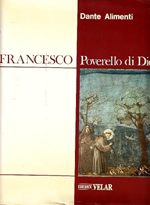 Immagine del venditore per Francesco. Poverello di Dio venduto da Studio Bibliografico Marini