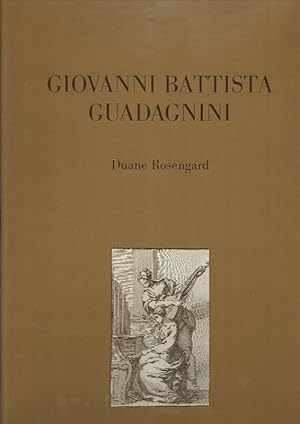 Giovanni Battista Guadagnini. The life and achievement of a master maker of violins