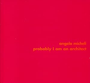 Seller image for Probably I am an architect. Probabilmente sono un architetto for sale by Studio Bibliografico Marini