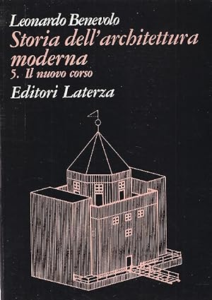 Storia dell'architettura moderna. Volume 5. Il nuovo corso