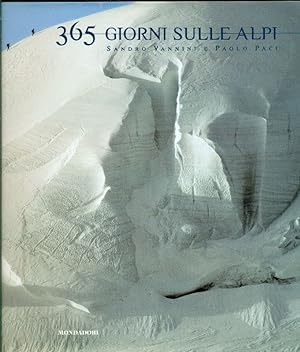 Bild des Verkufers fr 365 giorni sulle Alpi zum Verkauf von Studio Bibliografico Marini