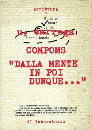 Image du vendeur pour Compoms. ''Dalla mente in poi dunque.'' mis en vente par Studio Bibliografico Marini