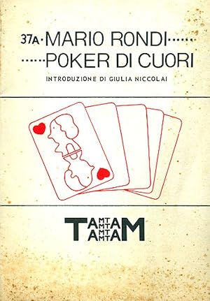 Bild des Verkufers fr Poker di cuori zum Verkauf von Studio Bibliografico Marini