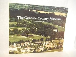 Seller image for The Genesee Country Museum for sale by Gil's Book Loft