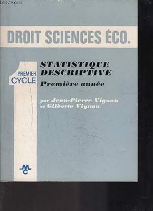 Image du vendeur pour DROIT SCIENCES ECO. 1ER CYCLE - STATISQUE DESCRIPTIVE - PREMIERE ANNEE mis en vente par Le-Livre