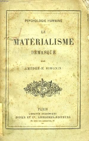 Seller image for LE MATERIALISME DEMASQUE for sale by Le-Livre