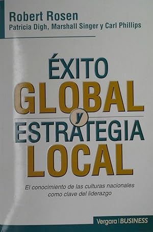 EL ÉXITO GLOBAL Y ESTRATEGIA LOCAL