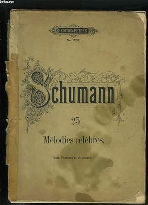 Seller image for 25 MELODIES CELEBRES - POUR PIANO ET CHANT - PAROLES EN FRANCAIS ET ALLEMAND. for sale by Le-Livre