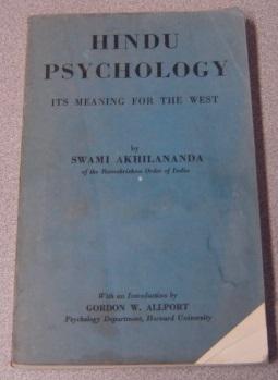 Hindu Psychology: Its Meaning for the West