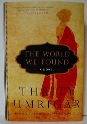 Seller image for THE WORLD WE FOUND for sale by Lost Horizon Bookstore