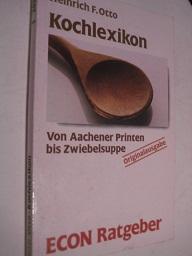 Kochlexikon Von Aachener Printen bis Zwiebelsuppe
