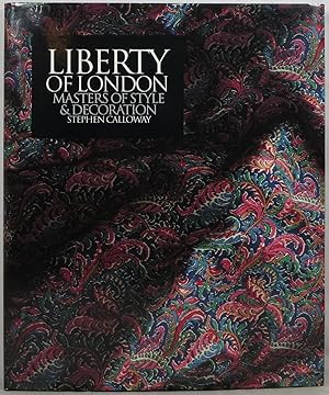 Liberty of London: Masters of Style & Decoration