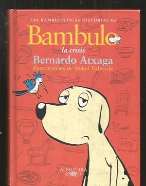 Imagen del vendedor de BAMBULISTICAS HISTORIAS DE BAMBULO - LAS. LA CRISIS a la venta por Desvn del Libro / Desvan del Libro, SL