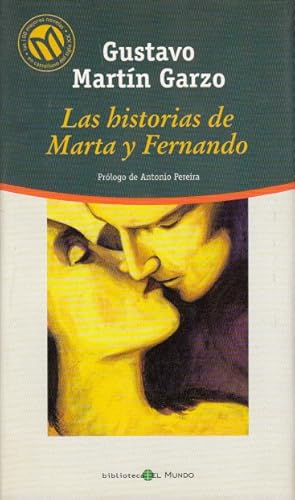 Seller image for LAS HISTORIAS DE MARTA Y FERNANDO for sale by Librera Vobiscum