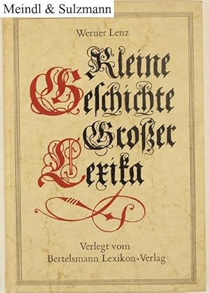 Seller image for Kleine Geschichte Groer Lexika. Ein Beitrag zum "Internationalen Jahr des Buches". for sale by Antiquariat MEINDL & SULZMANN OG