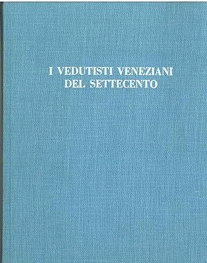 I vedutisti veneziani del Settecento. Catalogo della mostra