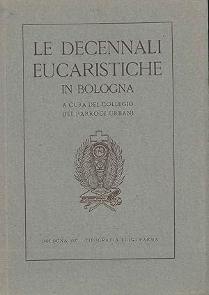 Le decennali eucaristiche in Bologna