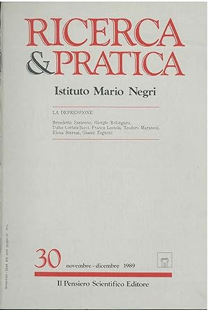 La depressione. Monografico di Ricerca & pratica. Istituto Mario Negri. n. 30, novembre-dicembre ...