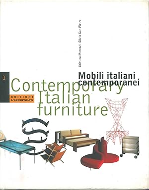 Bild des Verkufers fr Contemporary italian furniture. Mobili italiani contemporanei zum Verkauf von Studio Bibliografico Orfeo (ALAI - ILAB)