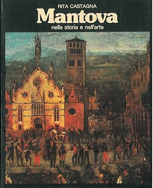 Mantova nella storia e nell'arte