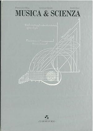 Bild des Verkufers fr Musica & scienza zum Verkauf von Studio Bibliografico Orfeo (ALAI - ILAB)