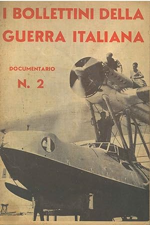 I bollettini della guerra italiana. N. 2: documentario