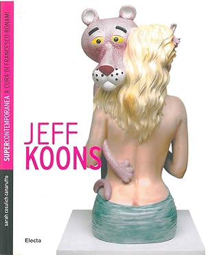 Seller image for Jeff Koons for sale by Studio Bibliografico Orfeo (ALAI - ILAB)