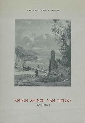 Anton Sminck Van Pitloo (1791-1837). Un paesaggista olandese a Napoli: ventisette opere ritrovate...