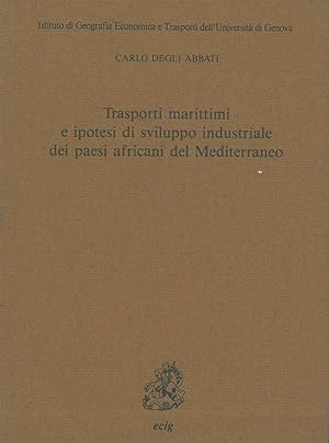 Trasporti marittimi e ipotesi di sviluppo industriale dei paesi africani del Mediterraneo