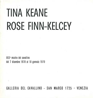 Tina Keane, Rose Finn-Kelcey. 863° mostra del cavallino dal 7 dicembre 1978 al 10 gennaio 1979