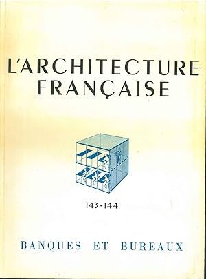 Banques et bureaux); Numero Spécial L'architecture française. Architecture-urbanisme-décoration. ...