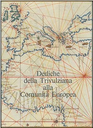 Dediche della Trivulziana alla Comunità Europea. (Mostra di codici e antichi libri a stampa prese...
