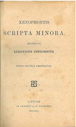 Xenophontis Scripta minora recognovit Ludovicus Dindorfius. Editio secunda emendatior