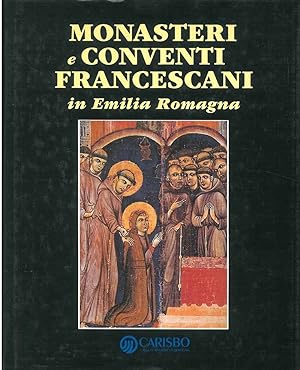 Monasteri e conventi francescani in Emilia Romagna