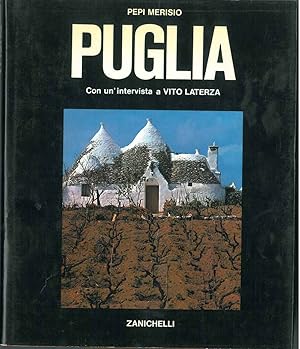 Puglia. Con un'intervista d Vito Laterza