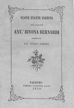 Nuove piante inedite del Barone Antonino Bivona Bernardi pubblicate dal figlio Andrea