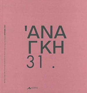 Ananke 31 'Anagkh 31, Trimestrale di cultura storia e tecniche della conservazione per il progett...