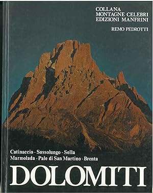 Dolomiti - Catinaccio - Sassolungo- Sella - Marmolada - Pale di san Martino - Brenta