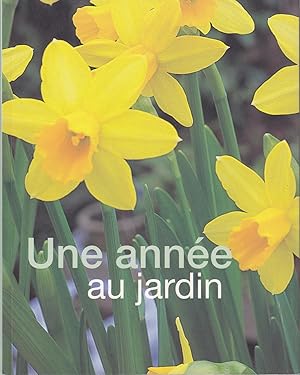 Image du vendeur pour Une anne au jardin mis en vente par le livre ouvert. Isabelle Krummenacher