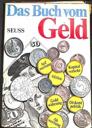 Das Buch vom Geld , was ist geld, wie die banken geld machen, wie geld herumwandert, wie die bank...