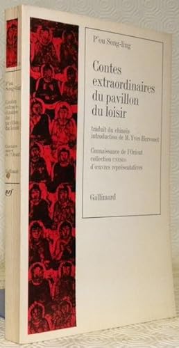 Image du vendeur pour Contes extraordinaires du pavillon du loisir. Traduit du chinois, introduction de M. Yves Hervouet. Coll. "Connaissance de l'Orient, n31. Srie chinoise. mis en vente par Bouquinerie du Varis