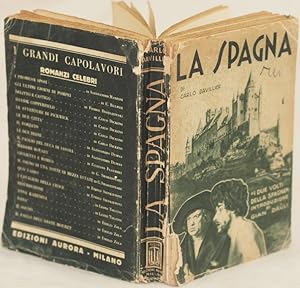 Seller image for LA SPAGNA CON INTRODUZIONE DI GIAN DAULI "I DUE VOLTI DELLA SPAGNA", for sale by Sephora di Elena Serru