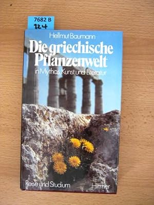 Die griechische Pflanzenwelt in Mythos, Kunst und Literatur.