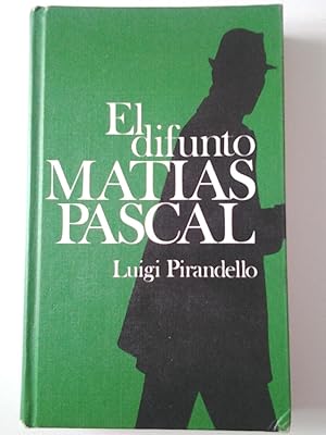 Imagen del vendedor de El difunto Matas Pascual a la venta por MAUTALOS LIBRERA