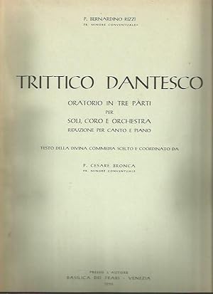 Seller image for Trittico dantesco : oratorio in tre parti : per soli, cori e Orchestra, riduzione per canto e piano for sale by Bookfeathers, LLC